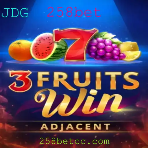 Descubra o Empolgante Mundo de 3FruitsWin com 258bet